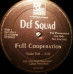 Def Squad – Full Cooperation