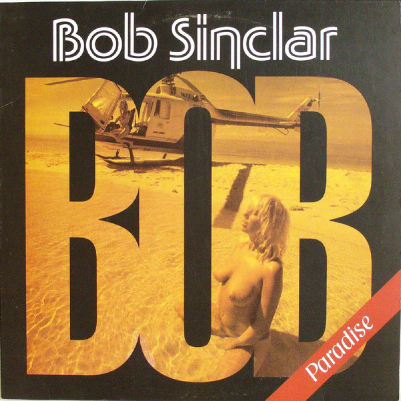 Bob Sinclar – Paradise Bob Sinclar – Paradise
