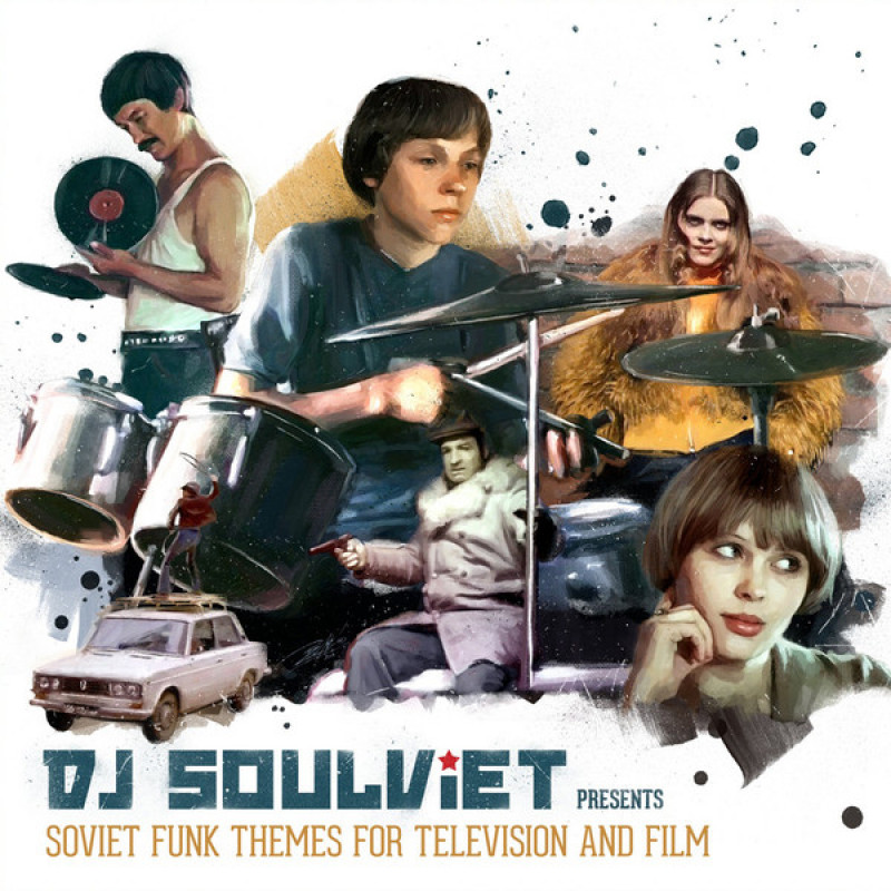 DJ Soulviet - Soviet Funk Themes for Television and Film DJ Soulviet - Soviet Funk Themes for Television and Film