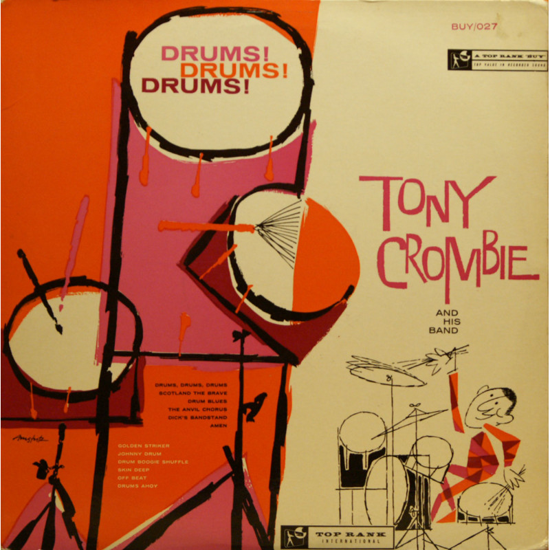 Tony Crombie and His Band - Drums! Drums! Drums! Tony Crombie and His Band - Drums! Drums! Drums!