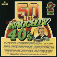 Geraldo And His Orchestra – 50 Hits Of The Naughty 40's